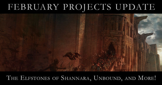 Projects Update: Elfstones, Unbound, and more!