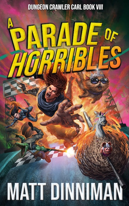 A Parade of Horribles by Matt Dinniman (POD TP Edition)