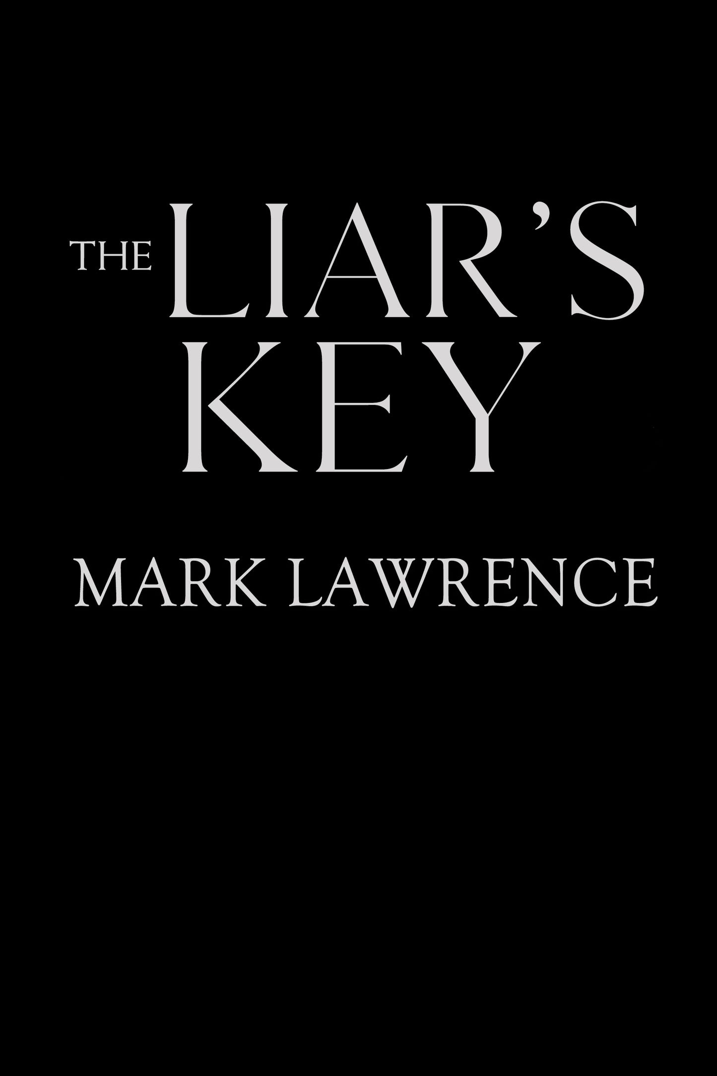 The Liar's Key Lettered Edition