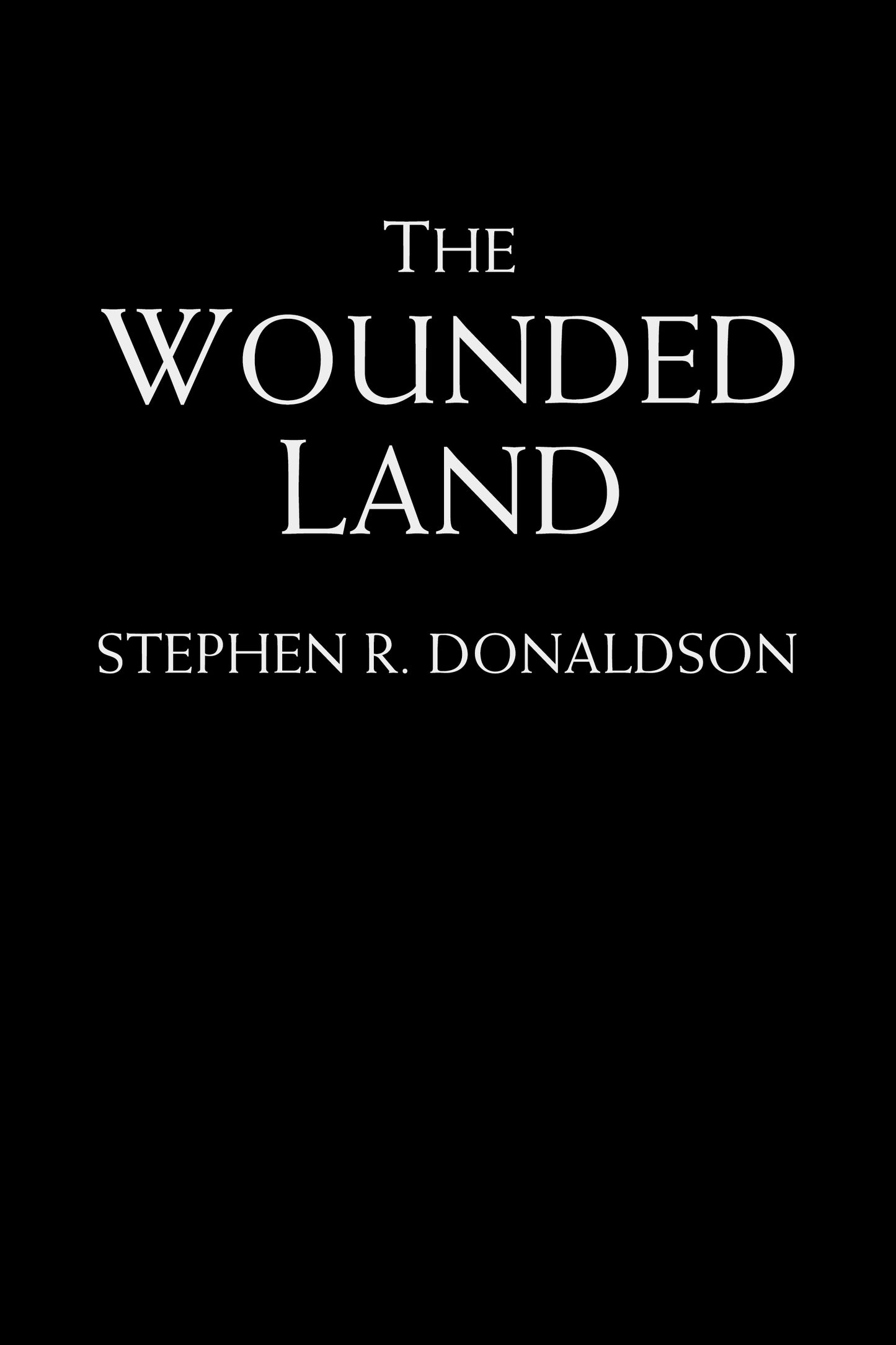 The Wounded Land Lettered Edition