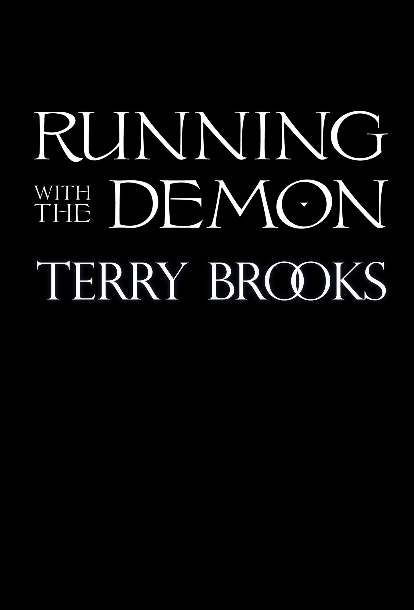 Running with the Demon Rare Edition