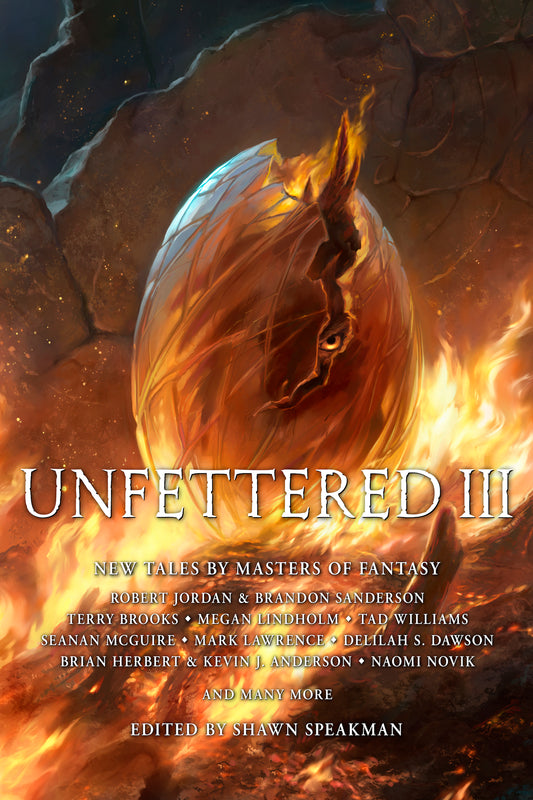 Unfettered III: Tales by Masters of Fantasy - Paperback Edition