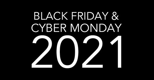 The 2021 Black Friday & Cyber Monday Deals