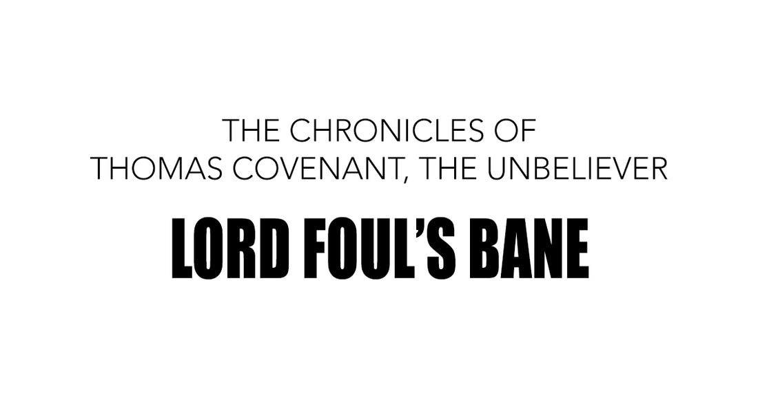 Pre-Order Now: Lord Foul's Bane by Stephen R. Donaldson