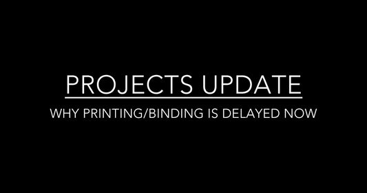 Update: The Systemic Printing & Binding Delays
