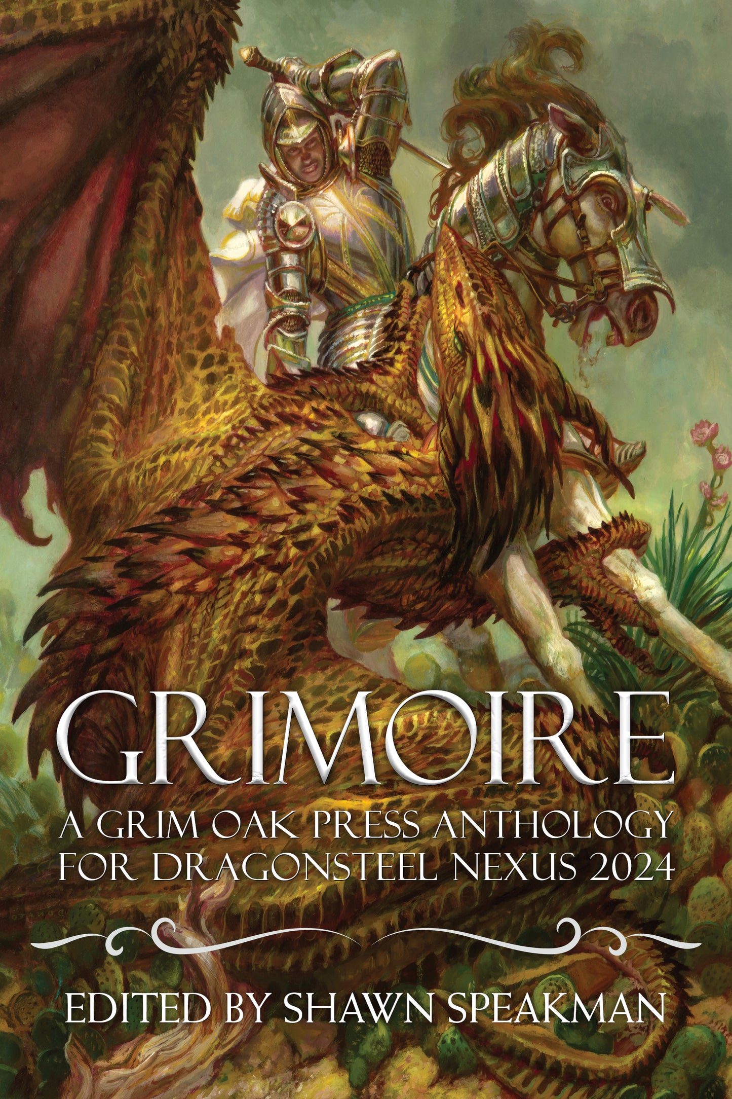 Grimoire: A Grim Oak Press Anthology For Dragonsteel Nexus 2024