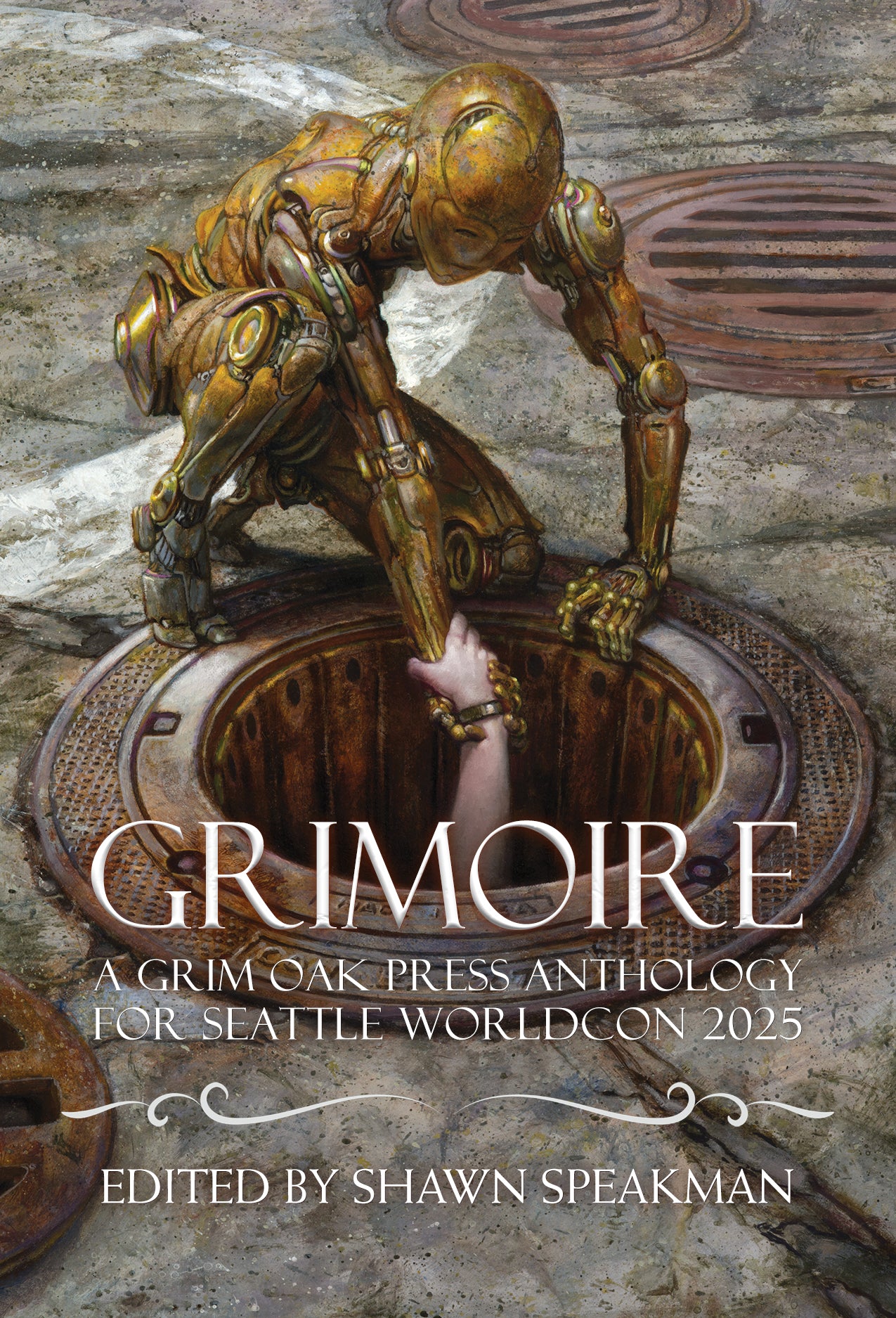 Grimoire: A Grim Oak Press Anthology For Seattle Worldcon 2025