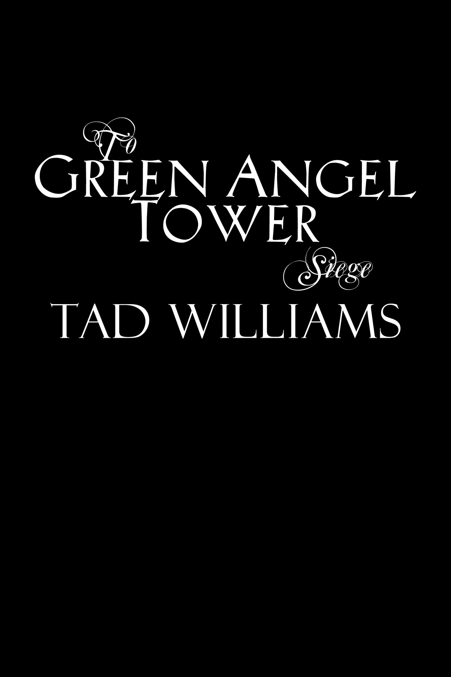 To Green Angel Tower: Siege and Storm Lettered Edition