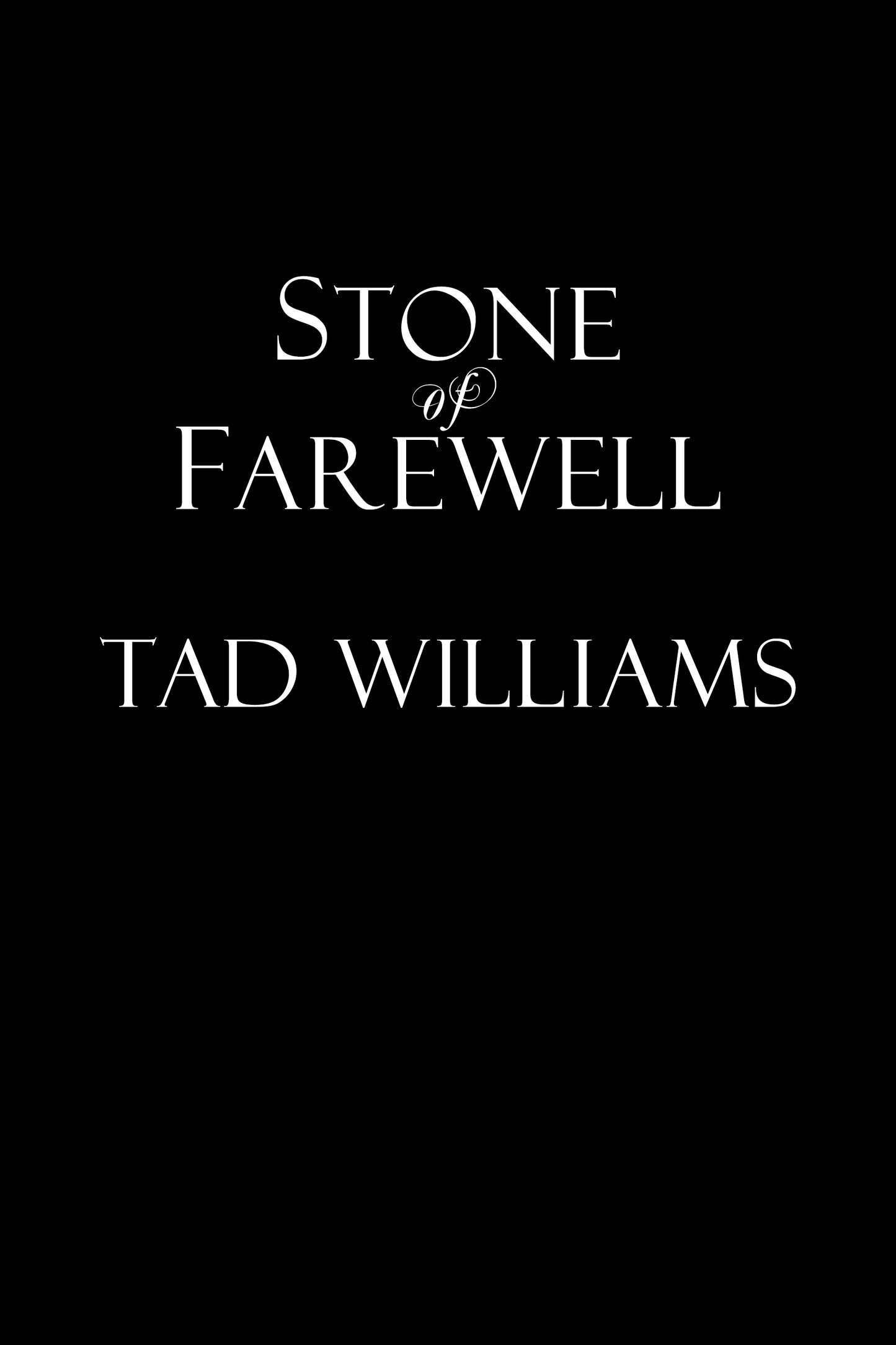 Stone of Farewell Lettered Edition
