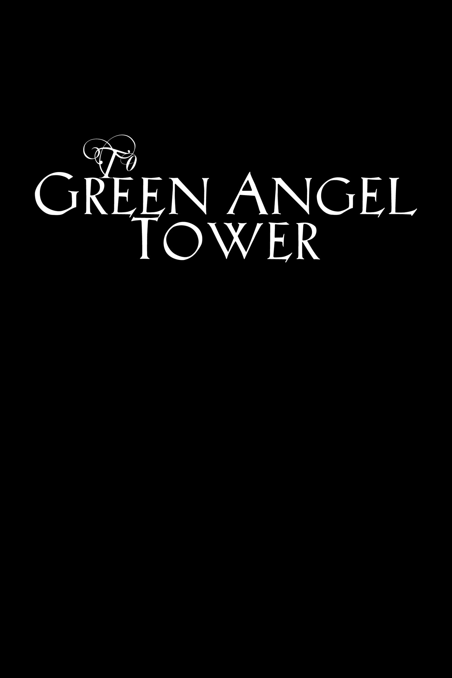 To Green Angel Tower: Siege and Storm Limited Edition