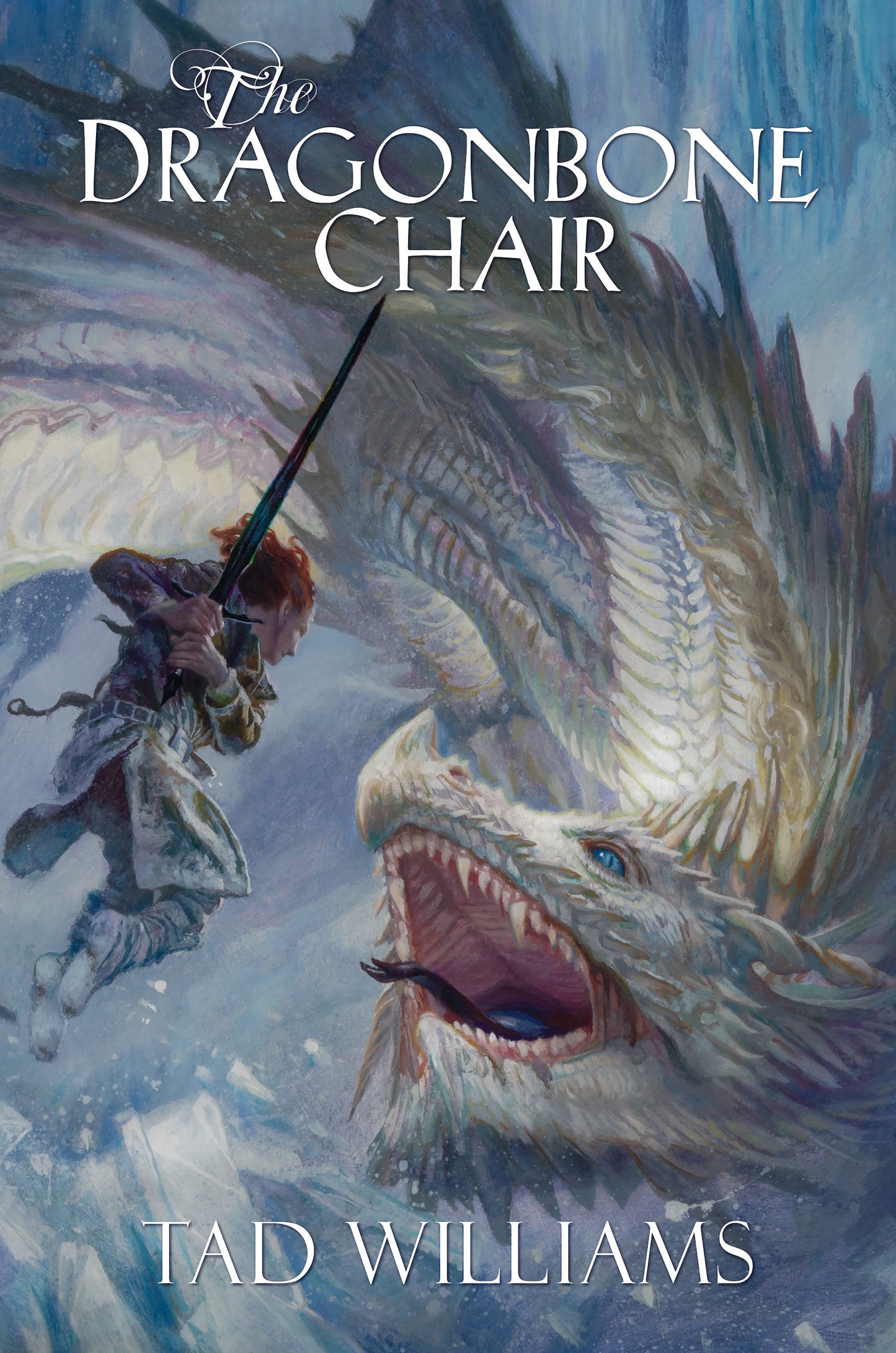 The Dragonbone Chair (Memory, Sorrow, and by Tad Williams