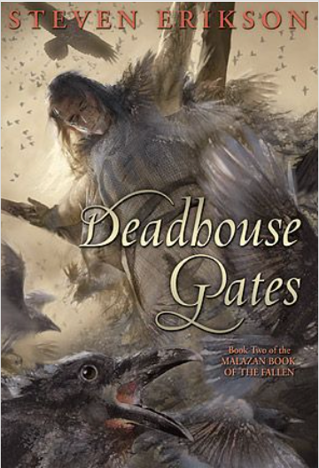 Deadhouse Gates - Third Printing